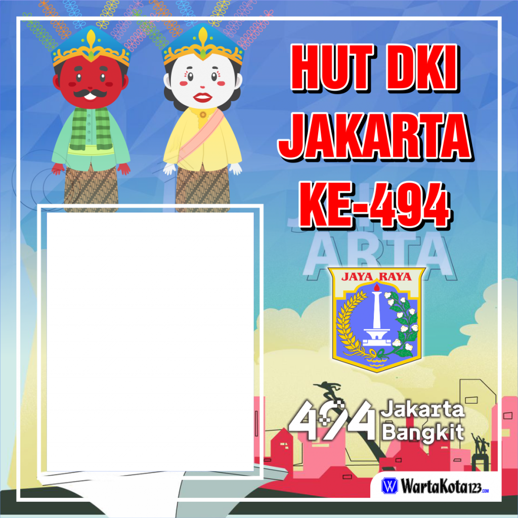 Twibbon HUT DKI Jakarta 494, Download disini GRATIS!! WartaKota123