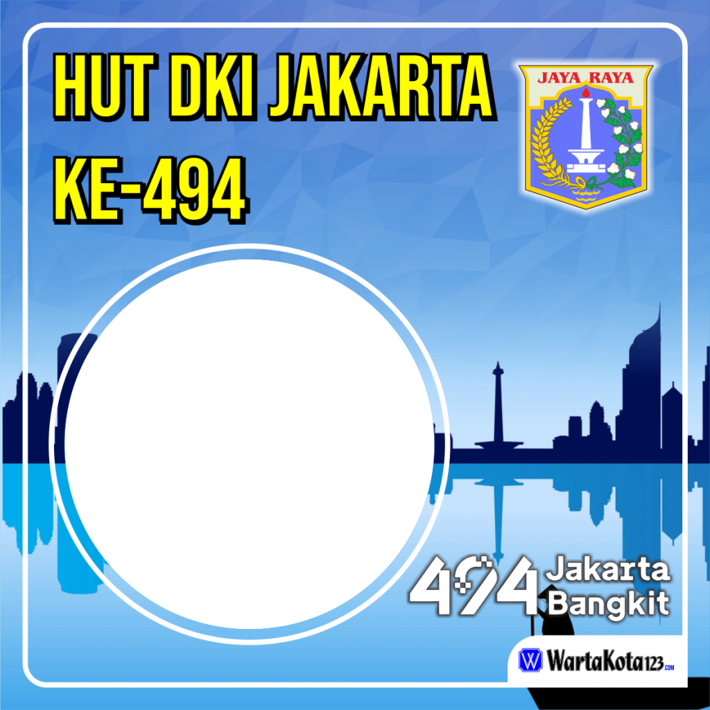 Twibbon HUT DKI Jakarta 494, Download disini GRATIS!! WartaKota123